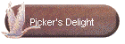 Picker's Delight